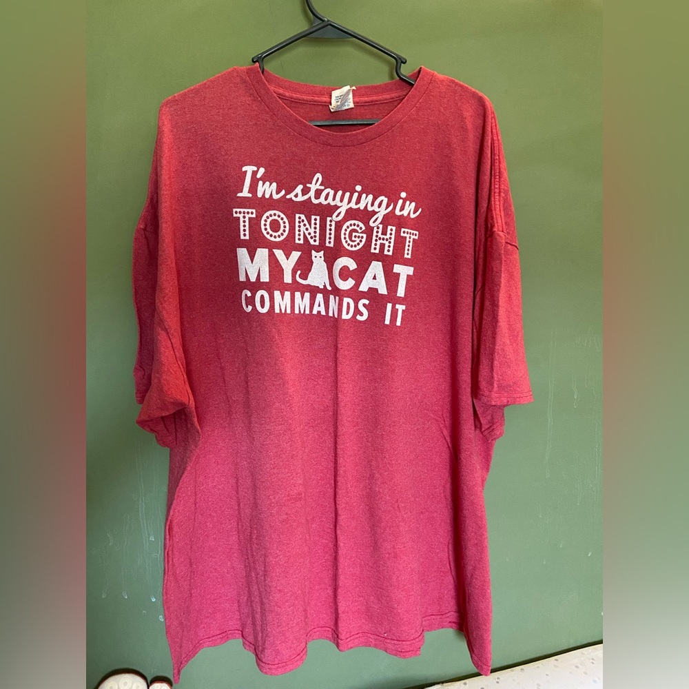 5for25 Bundle and Save 3X Tshirt “I’m staying in tonight My cat commands it.”